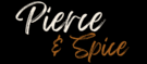 Pierce & Spice